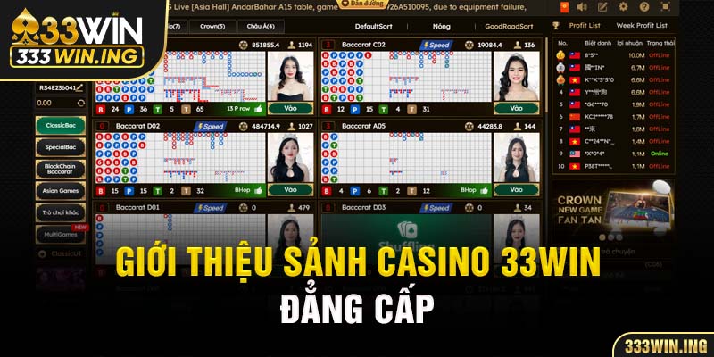 Giới thiệu sảnh casino 33WIN đẳng cấp